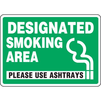 Eco-Friendly Signs - Designated Smoking Area Please Use Ashtrays