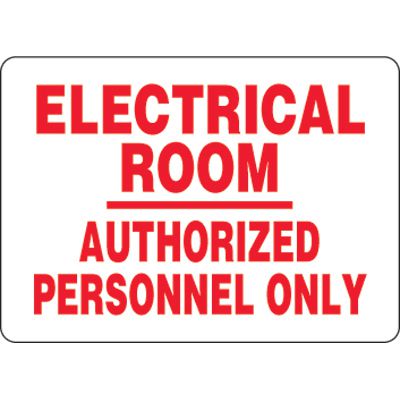 Eco-Friendly Signs - Electrical Room Authorized Personnel Only