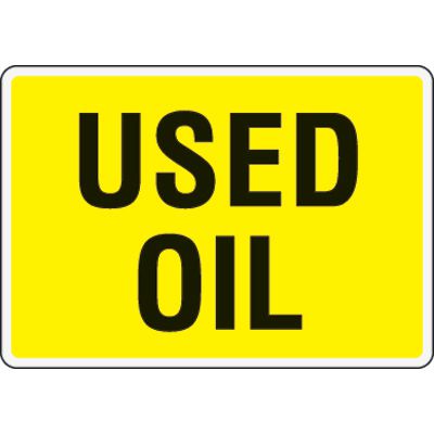 Eco-Friendly Signs - Used Oil