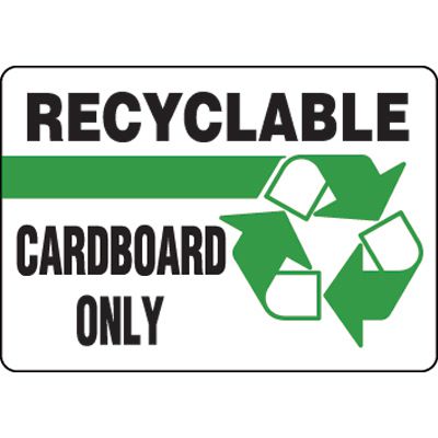 Eco-Friendly Signs - Recyclable Cardboard Only