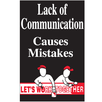 Lack of Communication Makes Mistakes Slogan Sign