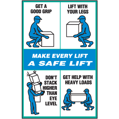 Make Every Lift A Safe Lift Slogan Sign