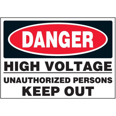Unauthorized Persons Keep Out - Voltage Warning Labels