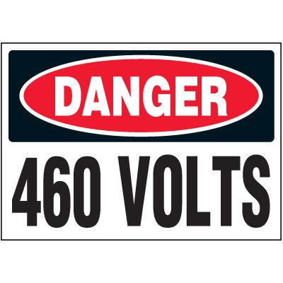 Voltage Warning Labels - Danger 460 Volts