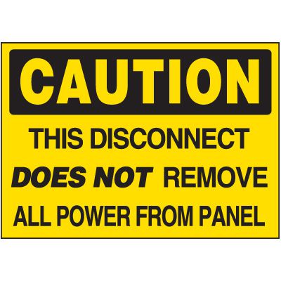 Disconnect Does Not Remove Power - Voltage Warning Labels