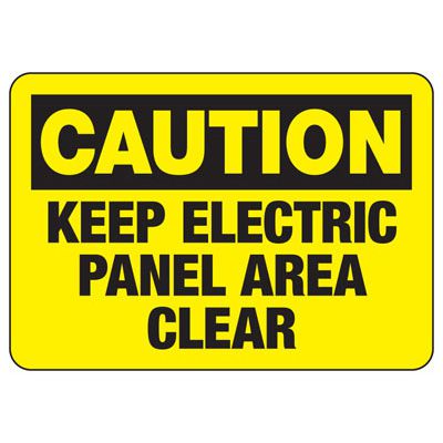 Caution Signs - Keep Electric Panel Area Clear