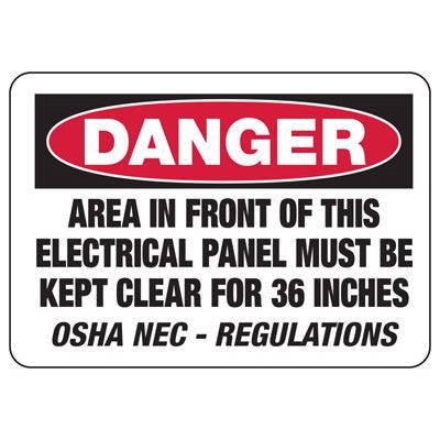 Danger Signs - Area In Front Of Electrical Panel Must Be Kept Clear