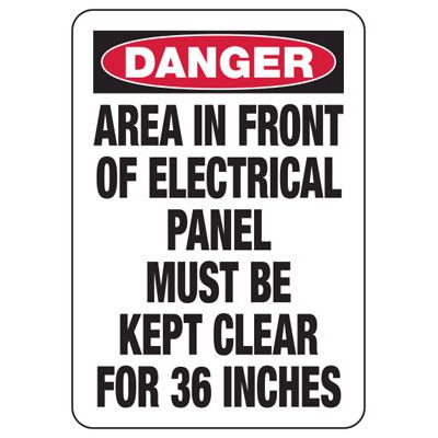 Danger Signs - Keep Electrical Panel Clear for 36 Inches Signs