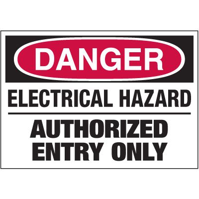 Electrical Warning Labels - Danger Hazard Entry Only