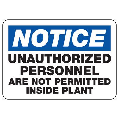 Unauthorized Personnel Not Permitted Sign
