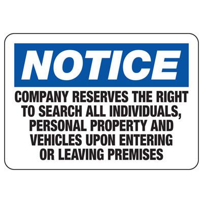 Notice Signs - Company Reserves The Right To Search