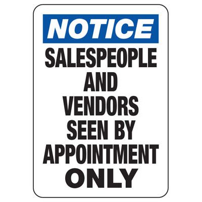 Salespeople & Vendors Seen By Appointment Only Sign