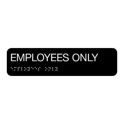 Employees Only - Standard Worded Braille Signs