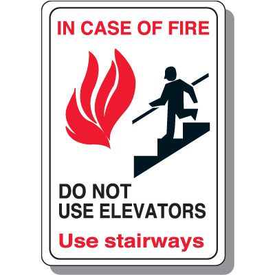 In Case of Fire Do Not Use Elevator Sign