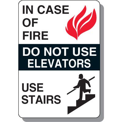 In Case of Fire Use Stairs Safety Sign