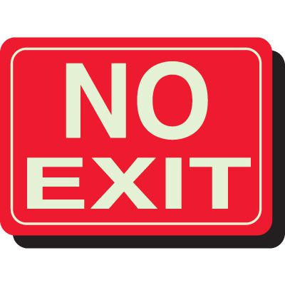 Photoluminescent No Exit Sign
