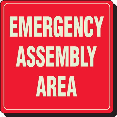 Glow In The Dark Emergency Assembly Area Signs