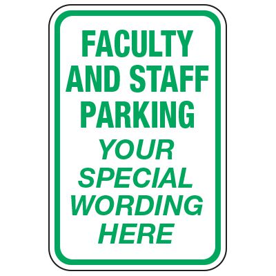 Faculty and Staff Parking - Custom School Parking Signs