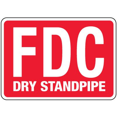Fire Department Connection Sign: FDC Dry Standpipe