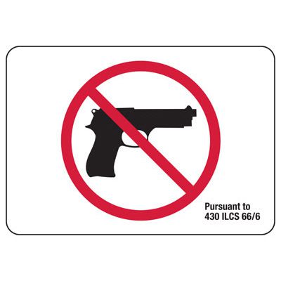 Illinois State-Required Gun Prohibition Sign - Pursuant To 430 ILCS 66/65