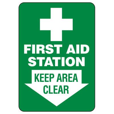 First Aid Station Keep Area Clear Sign