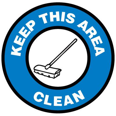 Floor Signs - Keep This Area Clean