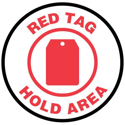 Floor Signs - Red Tag Hold Area