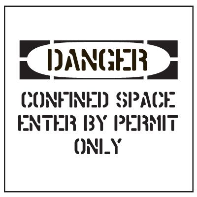 Floor Stencils - Danger Confined Space Enter By Permit Only