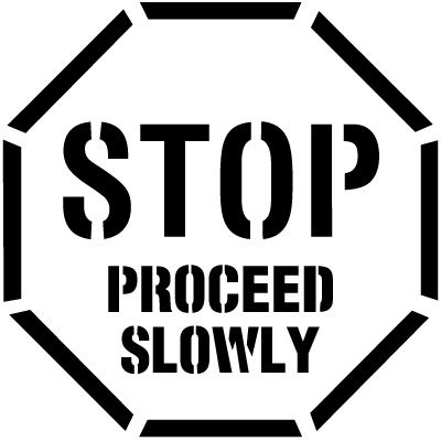 Stop Proceed Slowly Floor Stencil Pavement Tool S-5503 D