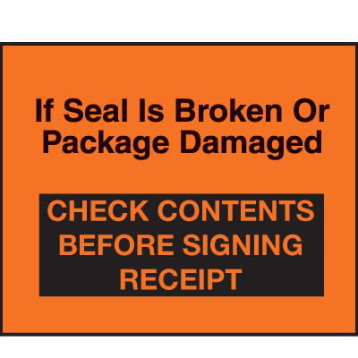 Fluorescent Shipping Labels - If Seal Is Broken Or Damaged