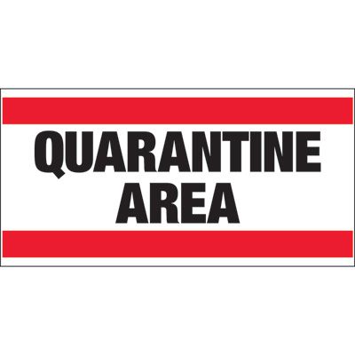 Giant Quality Control Wall Sign - Quarantine Area