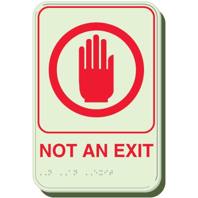 Glow In The Dark Not An Exit Braille Sign