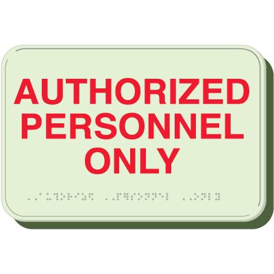 Glow In The Dark Authorized Personnel Braille Signs