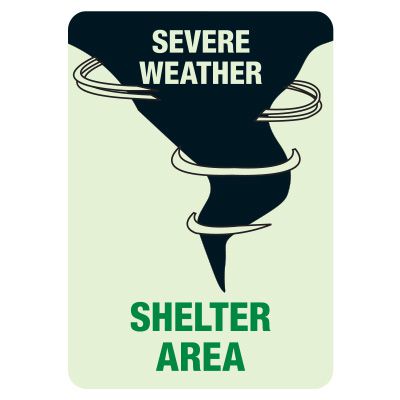 Glow In The Dark Severe Weather Shelter Area Sign