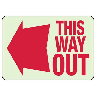 This Way Out Glow In The Dark (Arrow Left) Sign
