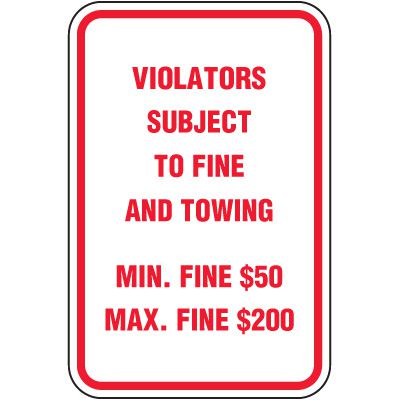 No Parking Signs - Violators Subject To Fine & Towing