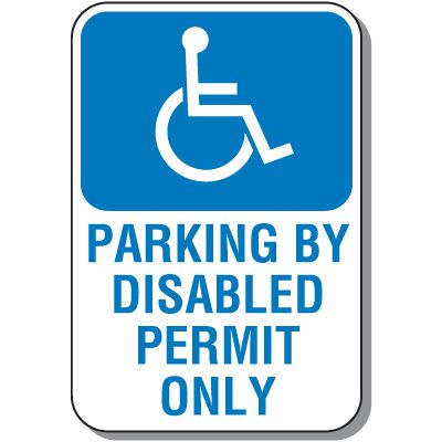 Parking By Disabled Permit Only Sign