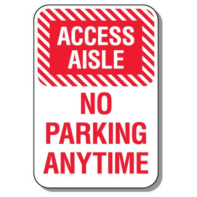 Handicap Parking Sign - Access Aisle No Parking Anytime