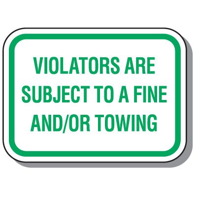 Handicap Parking Signs - Violators Subject To Fine