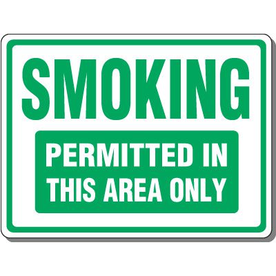 Smoking Signs - Smoking Permitted In This area Only