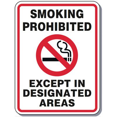 Heavy-Duty Smoking Signs - Smoking Prohibited Except In designate Areas