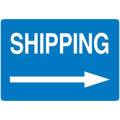 High Visibility Overhead Signs - Shipping With Right Arrow
