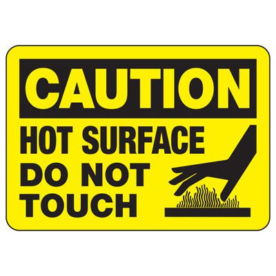 Caution Hot Sign - Hot Surface Do Not Touch