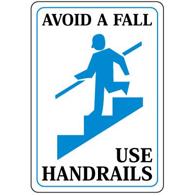 Use Handrails Signs