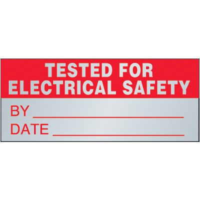 Tested for Electrical Safety Aluminum Status Label