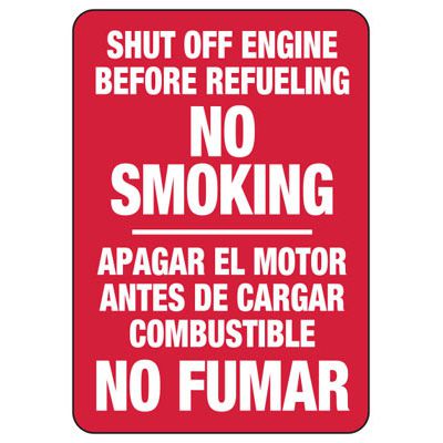 Bilingual Shut Off Engine Before Refueling/No Smoking Sign