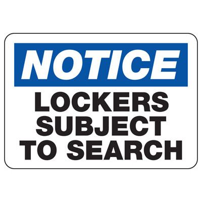 Notice Lockers Subject to Search Sign
