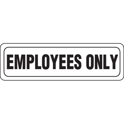 Interior Decor Security Signs - Employees Only
