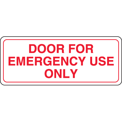 Interior Decor Security Signs - Door For Emergency Use Only