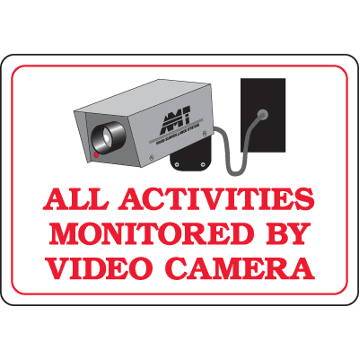 All Activities Monitored by Video Camera Security Signs